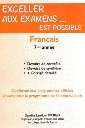 Exceller est possible Examens 7ème